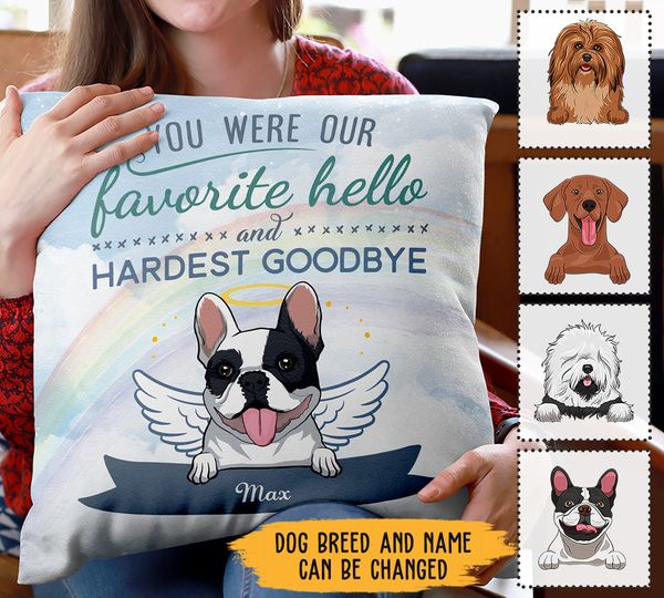 You Were Our Favorite Hello Hardest Goodbye Personalized Pillowcase