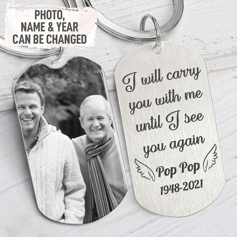I Will Carry You With Me Personalized Keychain