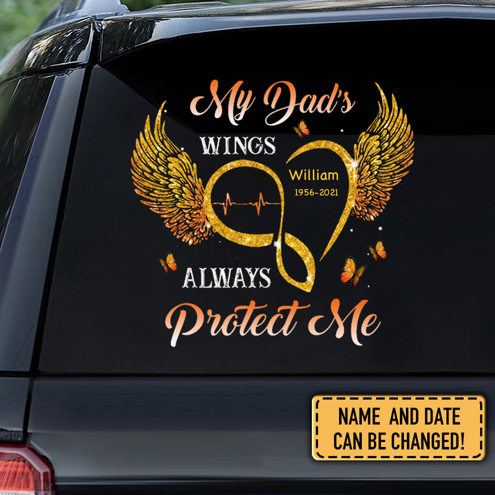 My Dad's Wings Always Protect Me Personalized Memorial decal