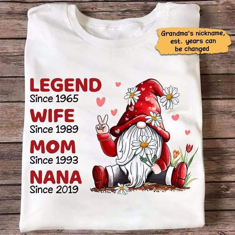 Legend Wife Mom Grandma Gnome Personalized Shirt