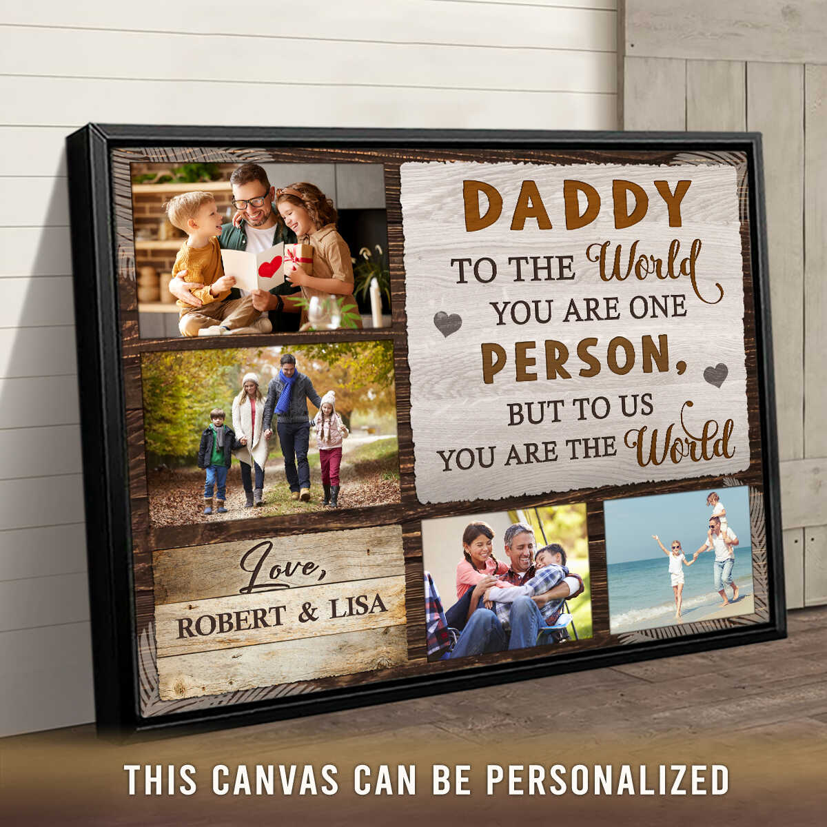 Personalized Daddy You are the World Canvas Prints